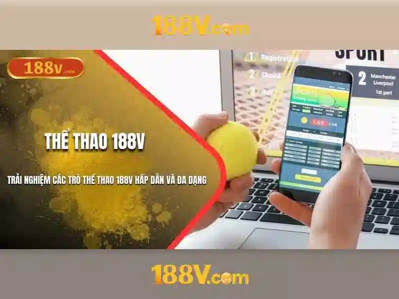 Điểm cốt lõi của 188v